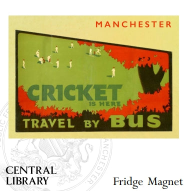Manchester - Cricket Is Here Magnet