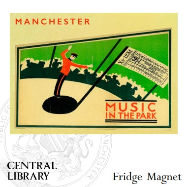 Manchester - Music In The Park Magnet